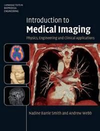 Introduction To Medical Imaging Av Nadine Barrie (Pennsylvania State University) Smith, Andrew Webb