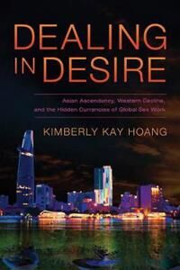 Hoang Kimberly Kay Dealing in Desire
