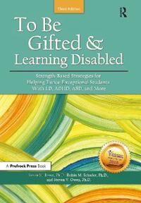 To Be Gifted And Learning Disabled Av Susan M. Baum, Robin M. Schader, Steven V. Owen