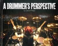 A Drummer'S Perspective Av David Lawrence Phillips