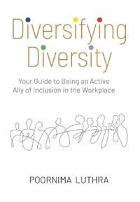 Diversifying Diversity Av Poornima Luthra