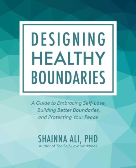 Designing Healthy Boundaries Av Shainna Ali