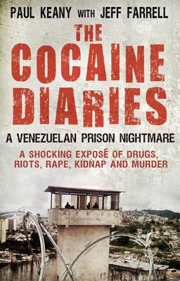 The Cocaine Diaries Av Jeff Farrell, Paul Keany