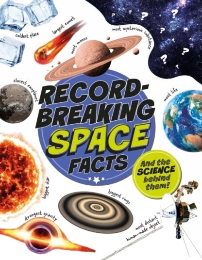 Record Breakin Space Facts Record Breakin Space Facts
