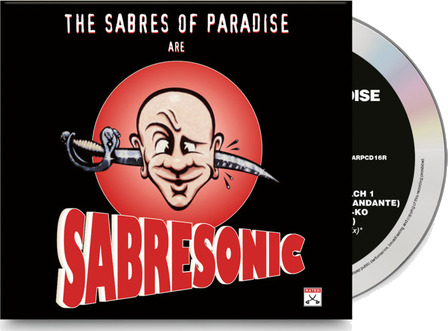 The Sabres Of Paradise Sabresonic CD