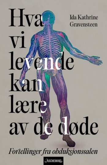 Hva vi levende kan lære av de døde Hva vi levende kan lære av de døde