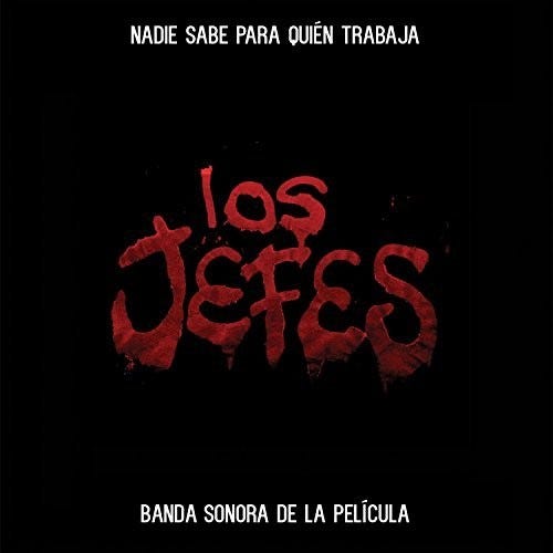 Cartel De Santa Los Jefes: Nadie Sabe Para Quien Trabaja CD