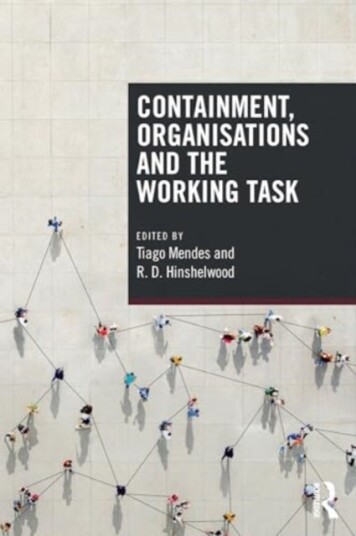 Containment Organisations and the Working Task