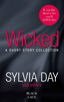 Wicked  Featuring the Sunday Times bestselling author of Bared to You