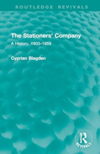 The Stationers' Company A History, 1403–1959