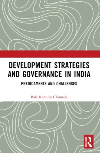 Development Strategies and Governance in India