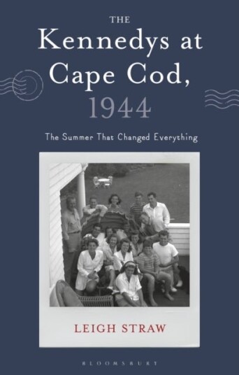 The Kennedys at Cape Cod 1944