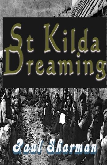 St Kilda Dreaming St Kilda Dreaming