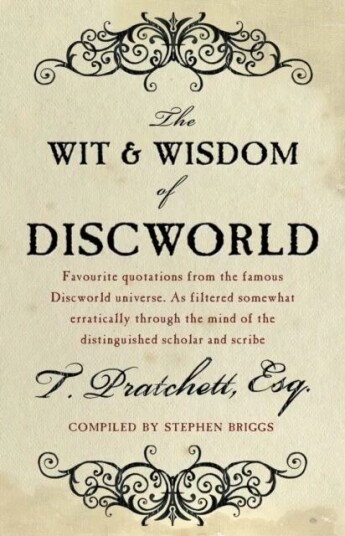 The Wit And Wisdom Of Discworld Av Stephen Briggs, Terry Pratchett The Wit And Wisdom Of Discworld Av Stephen Briggs, Terry Pratchett