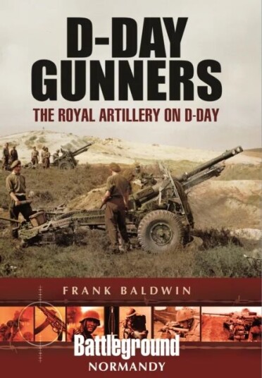 D-Day Gunners Av Frank Baldwin