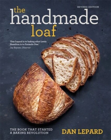 The Handmade Loaf Av Dan Lepard