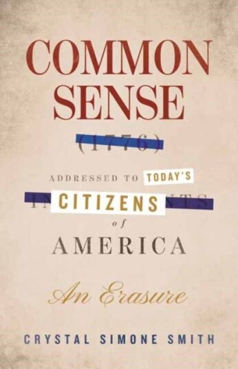Common Sense 1776 Addressed to Today's Citizens of America Common Sense 1776 Addressed to Today's Citizens of America
