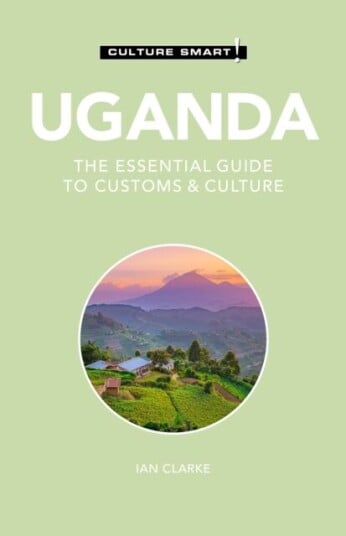Uganda - Culture Smart! Av Ian Clarke