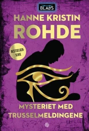 Mysteriet Med Trusselmeldingene Av Hanne Kristin Rohde