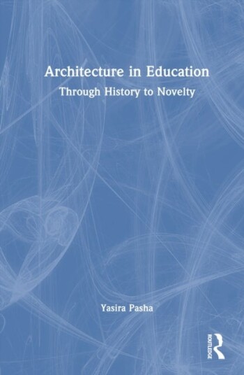 Architecture in Education Architecture in Education