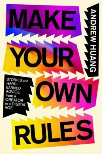 Make Your Own Rules Av Andrew Huang