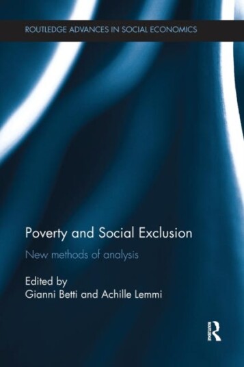 Poverty and Social Exclusion New Methods of Analysis Poverty and Social Exclusion New Methods of Analysis