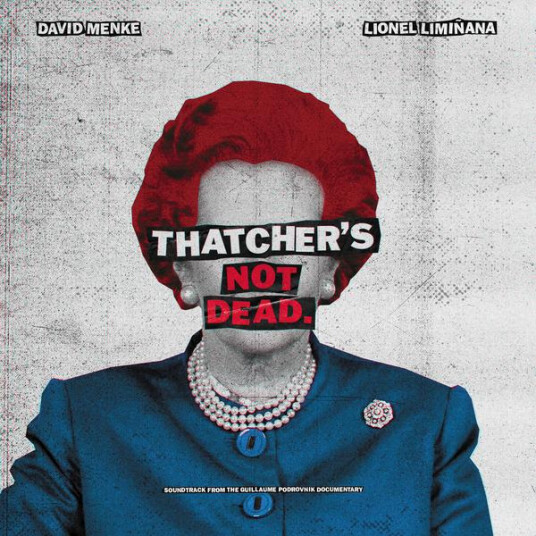 Thatcher's Not Dead O.s.t.