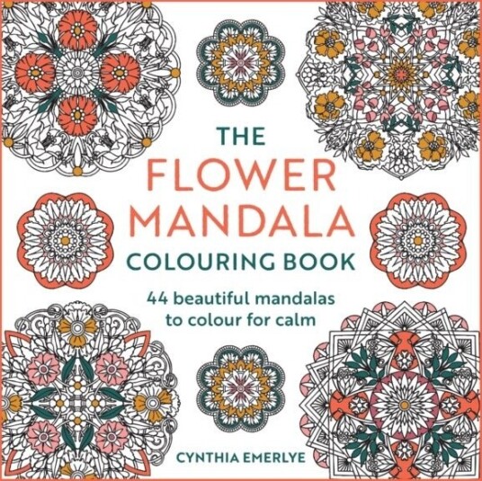 The Flower Mandala Coloring Book The Flower Mandala Coloring Book
