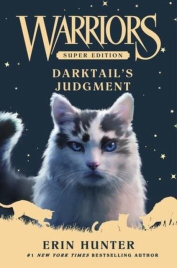 Warriors Super Edition: Darktail’s Judgment Warriors Super Edition: Darktail’s Judgment