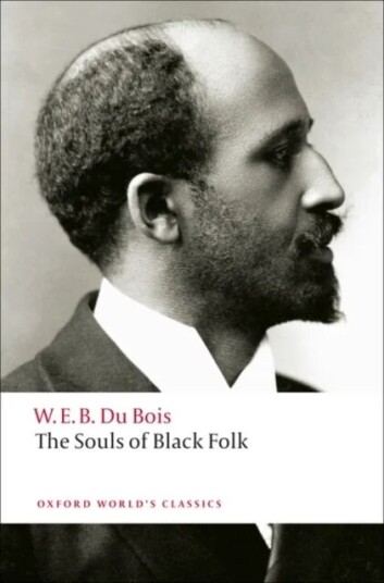 The Souls Of Black Folk Av W. E. B. Du Bois