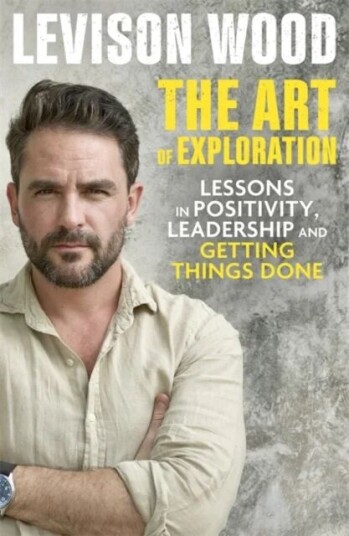 The Art Of Exploration Av Levison Wood
