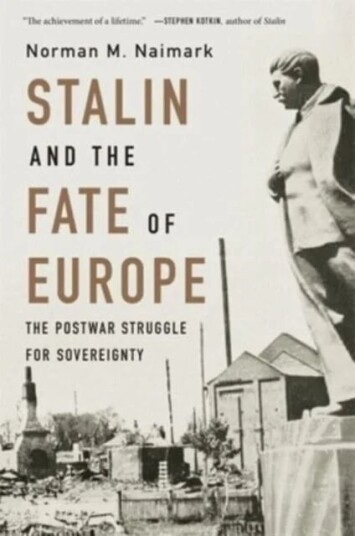 Stalin And The Fate Of Europe Av Norman M. Naimark