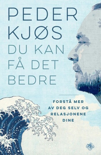 Du Kan Få Det Bedre Av Peder Kjøs