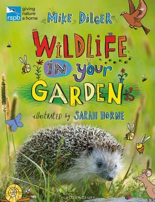 Rspb Wildlife In Your Garden Av Mike Dilger