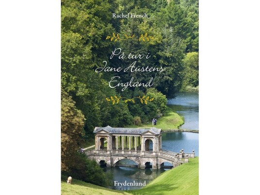 På Tur I Jane Austens England | Rachel French | Språk: Dansk
