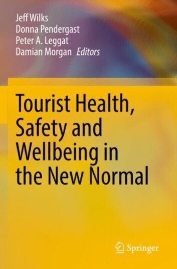 Tourist Health Safety and Wellbeing in the New Normal