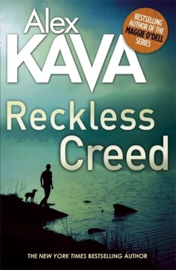 Reckless Creed Av Alex Kava Reckless Creed Av Alex Kava