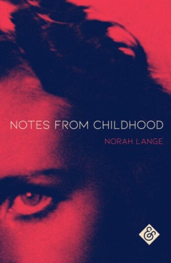 Notes From Childhood Av Norah Lange