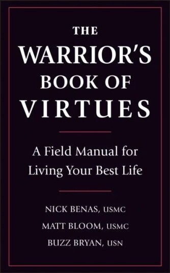 The Warrior'S Book Of Virtues Av Nick Benas, Matthew Bloom, Richard Bryan