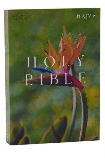 NRSV Catholic Edition Bible, Bird of Paradise Paperback (Global Cover Series) NRSV Catholic Edition Bible, Bird of Paradise Paperback (Global Cover Series)