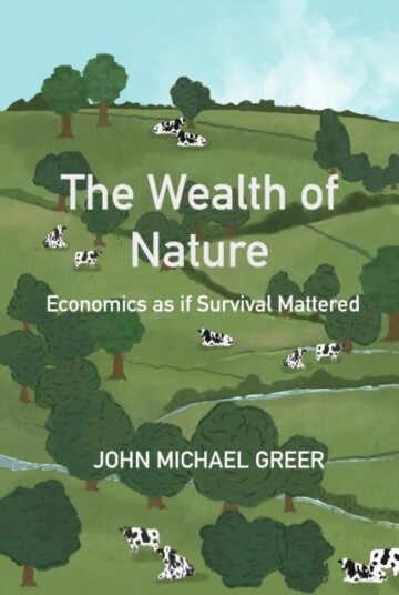 The Wealth of Nature  Economics as if Survival Mattered