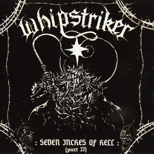New Whipstriker Seven Inches Of Hell Part II CD