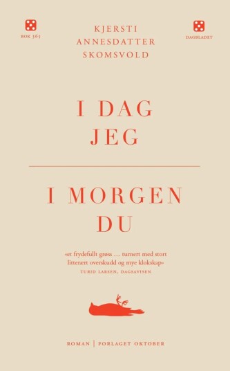 I Dag Jeg, I Morgen Du Av Kjersti Annesdatter Skomsvold