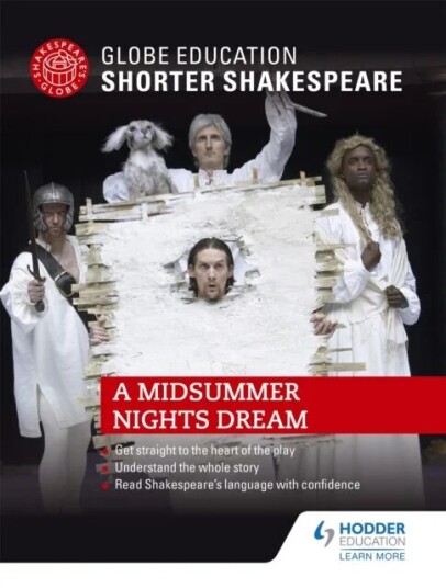 Globe Education Shorter Shakespeare: A Midsummer Night'S Dream Av Globe Education