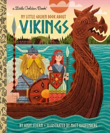 My Little Golden Book About Vikings My Little Golden Book About Vikings
