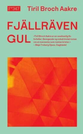 Fjällräven Gul Av Tiril Broch Aakre
