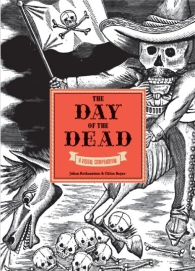 The Day Of The Dead Av Julia Rothenstein, Chloe Sayer
