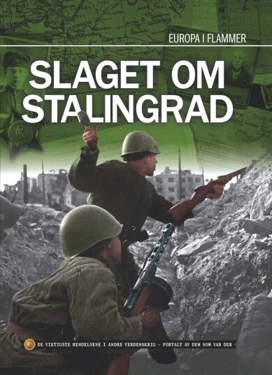 Slaget om Stalingrad Slaget om Stalingrad