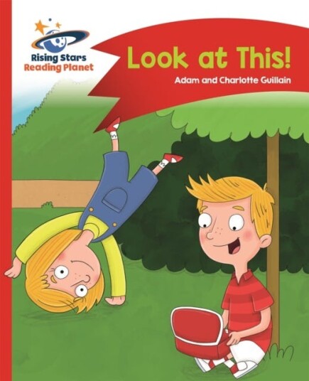 Reading Planet  Look at this!  Red B: Comet Street Kids