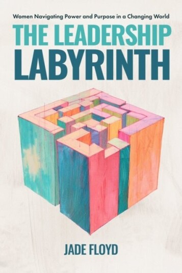 The Leadership Labyrinth The Leadership Labyrinth